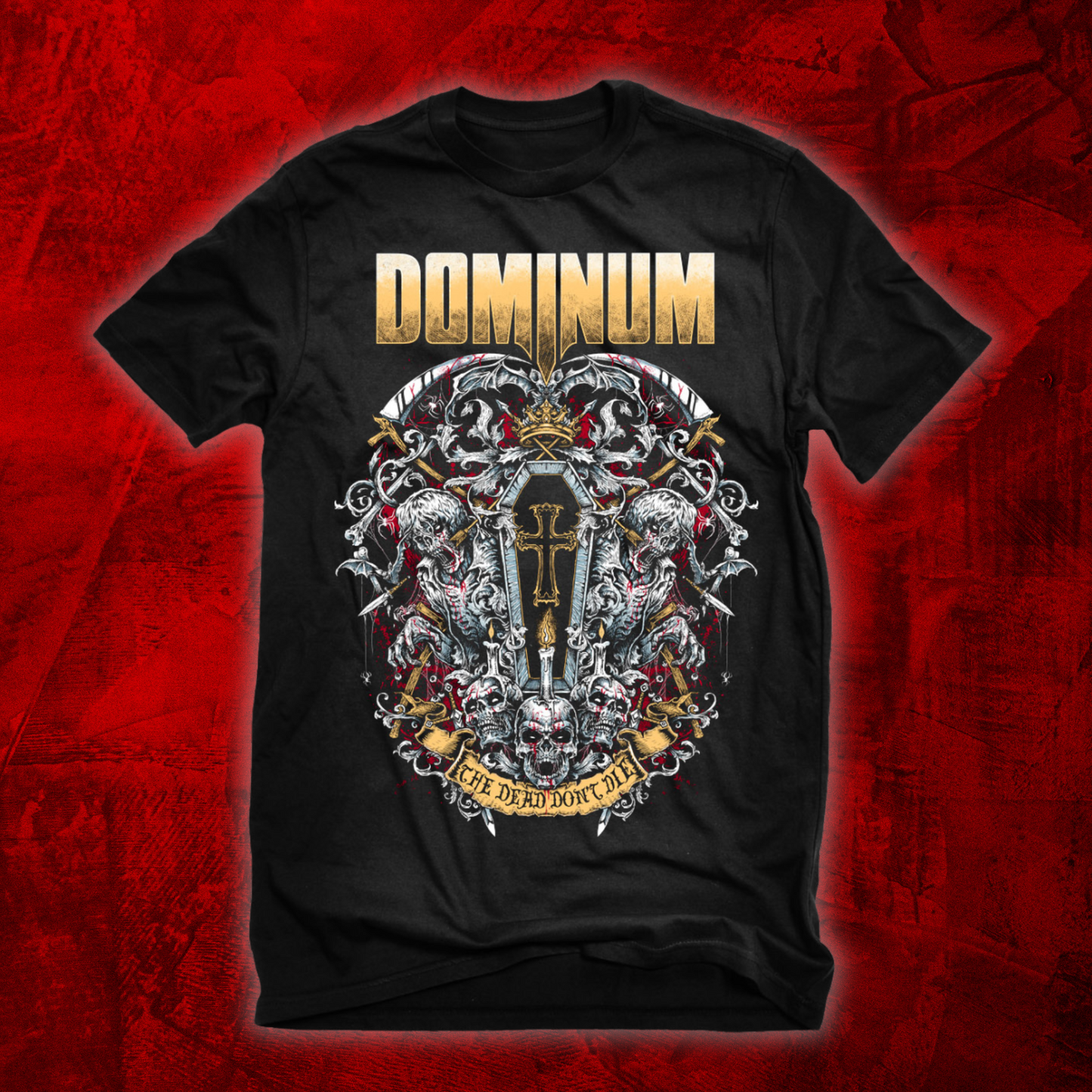 T-Shirt "The Dead Don't Die"